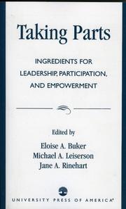 Cover of: Taking parts by edited by Eloise A. Buker, Michael A. Leiserson, Jane A. Rinehart ; co-authors, Mary Jo Bona ... [et al.].