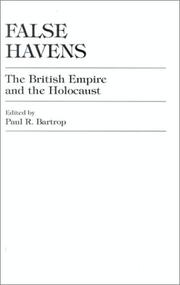 Cover of: False havens: the British Empire and the Holocaust