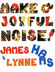 Cover of: Make a joyful noise! by James E. Haas