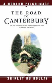 The road to Canterbury by Shirley Du Boulay