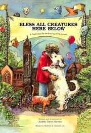Cover of: Bless all creatures here below: a celebration for the blessing of the animals