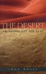 Cover of: The desert: an anthology for Lent