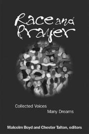 Cover of: Race and prayer: collected voices, many dreams