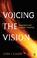 Cover of: Voicing the Vision