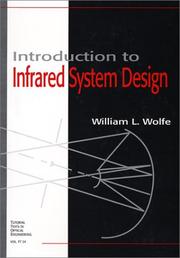 Introduction to infrared system design by William L. Wolfe