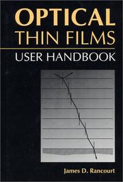 Cover of: Optical thin films by James D. Rancourt, James D. Rancourt