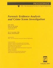 Cover of: Forensic evidence analysis and crime scene investigation: 20-21 November 1996, Boston, Massachusetts