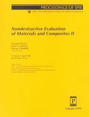 Cover of: Nondestructive evaluation of materials and composites II by Steven R. Doctor, Carol A. Lebowitz, George Y. Baaklini, chairs/editors ; sponsored by SPIE--the International Society for Optical Engineering ... [et al.] ; cooperating organizations, NIST--National Institute of Standards and Technology ... [et al.].