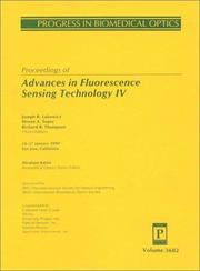 Cover of: Proceedings of advances in fluorescence sensing technology IV: 24-27 January 1999, San Jose, California