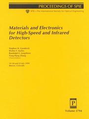 Cover of: Materials and electronics for high-speed and infrared detectors: 19-20 and 23 July 1999, Denver, Colorado