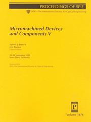 Cover of: Micromachined devices and components V: 20-21 September 1999, Santa Clara, California