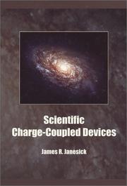 Cover of: Scientific Charge-Coupled Devices (SPIE Press Monograph Vol. PM83)