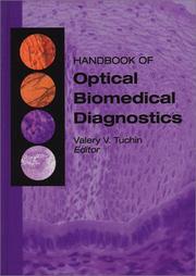 Cover of: Handbook of Optical Biomedical Diagnostics (SPIE Press Monograph Vol. PM107) by Valery V. Tuchin