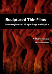 Cover of: Sculptured thin films: nanoengineered morphology and optics