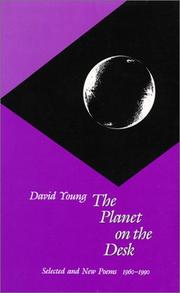Cover of: The planet on the desk: selected and new poems, 1960-1990