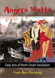 Cover of: Angora Matta: fatal acts of North-South translation = actos fatales de traduccion norte-sur