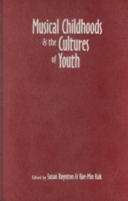 Cover of: Musical childhoods and the cultures of youth