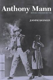 Cover of: Anthony Mann (Wesleyan Film) by Jeanine Basinger