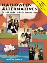 Cover of: Halloween alternatives: three All Saints' parties for home or classroom