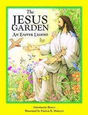 Cover of: The Jesus garden: an Easter legend