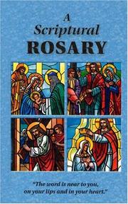 A Scriptural Rosary by Marianne Lorraine Trouve