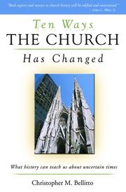 Cover of: Ten ways the church has changed: what history can teach us about uncertain times