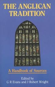 Cover of: The Anglican tradition: a handbook of sources