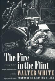 Cover of: The fire in the flint by Walter Francis White