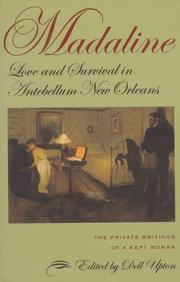 Cover of: Madaline: love and survival in antebellum New Orleans