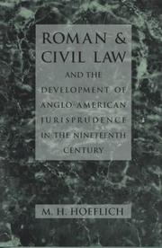 Cover of: Roman and civil law and the development of Anglo-American jurisprudence in the nineteenth century