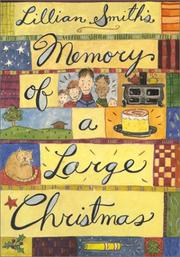 Memory of a large Christmas by Lillian Eugenia Smith