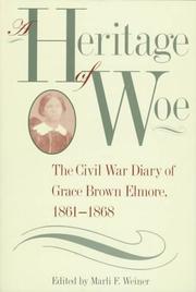 A heritage of woe by Grace Brown Elmore