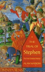 The trial of Stephen by Alan Watson