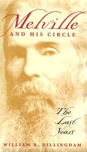 Cover of: Melville & his circle: the last years