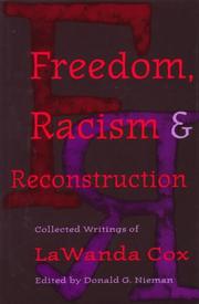 Cover of: Freedom, racism, and Reconstruction: collected writings of LaWanda Cox