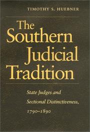 Cover of: The southern judicial tradition: state judges and sectional distinctiveness, 1790-1890