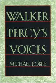 Walker Percy's voices by Michael Kobre
