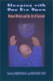 Cover of: Sleeping with one eye open: women writers and the art of survival