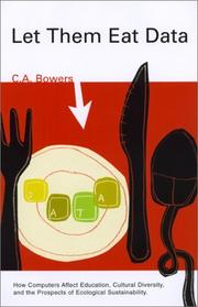Cover of: Let them eat data by C. A. Bowers