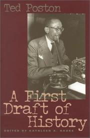 Cover of: A first draft of history