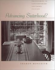 Cover of: Advancing sisterhood?: interracial friendships in contemporary southern fiction