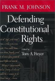 Cover of: Defending constitutional rights by Frank Minis Johnson