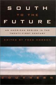 Cover of: South to the future: an American region in the twenty-first century