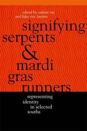 Cover of: Signifying serpents and Mardi Gras runners: representing identity in selected Souths