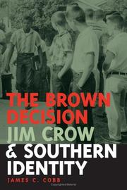 Cover of: Brown decision, Jim Crow, and Southern identity | Cobb, James C.