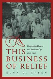 Cover of: This business of relief by Elna C. Green