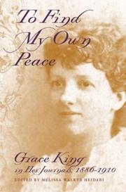 To find my own peace by Grace Elizabeth King