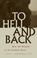 Cover of: To hell and back