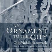 Cover of: An ornament to the city: old Mobile ironwork