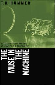 Cover of: The muse in the machine: essays on poetry and the anatomy of the body politic